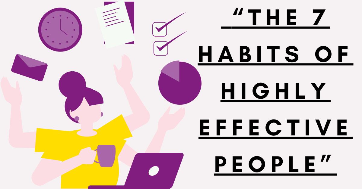 A Review of “The 7 Habits of Highly Effective People”